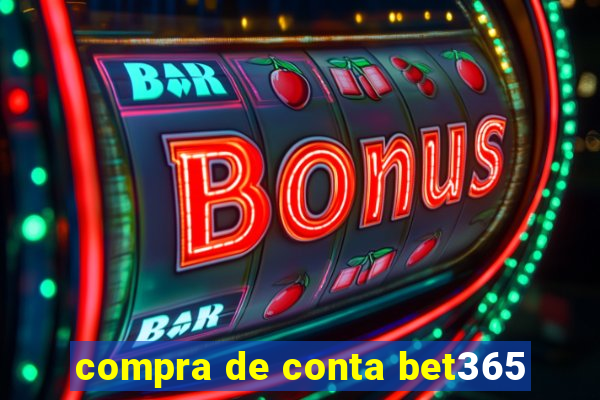 compra de conta bet365